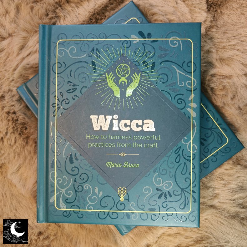 Wicca - How to Harness Powerful Practices from the Craft